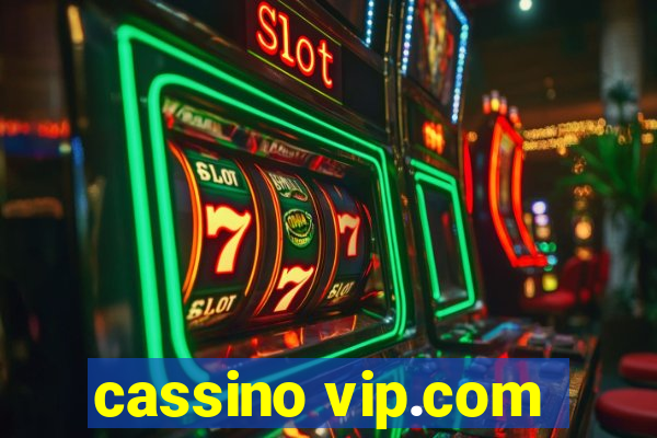 cassino vip.com